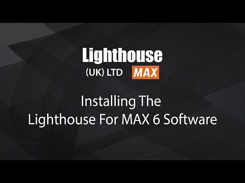 Lighthouse CPM-100 Installing The Lighthouse for MAX Software