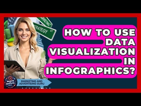 How To Use Data Visualization In Infographics? - Marketing and Advertising Guru