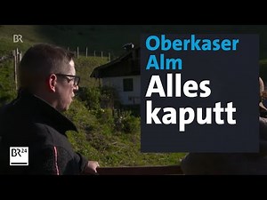 Chiemgau: The future of the Oberkaser Alm | BR24