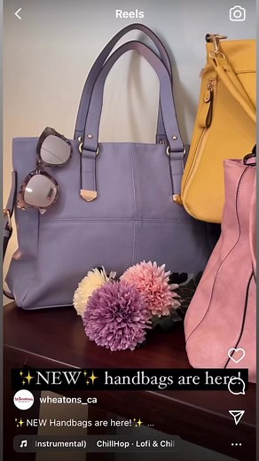 4K views · 25 reactions | ✨NEW Handbags are here!✨Stop into to any of our Wheaton’s store to shop our selection of colourful new spring handbags, up to $50.95. | Wheaton's | Facebook