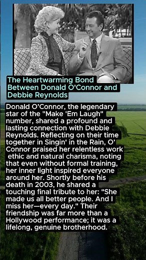 The Heartwarming Bond Between Donald O'Connor and Debbie Reynolds