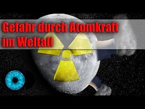 Gefahr durch Atomkraft im Weltall - Clixoom Science & Fiction