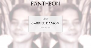 Gabriel Damon Biography | Pantheon