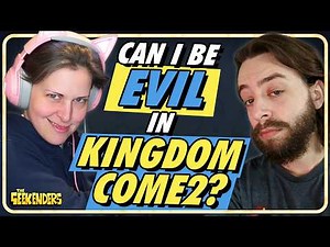 How Evil Can I Be In Kingdom Come: Deliverance 2? | The Geekenders Ep 62