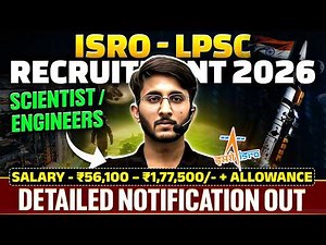 ISRO LPSC Recruitment 2026 | Scientist Engineers | Salary & Allowances | Detailed Notification Out