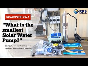 What's Our Smallest Solar Pump? | RPS200 Explained | Solar Pump Engineer Answers Your Questions