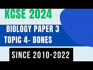 KCSE 2025 BIOLOGY PAPER 3 BONES