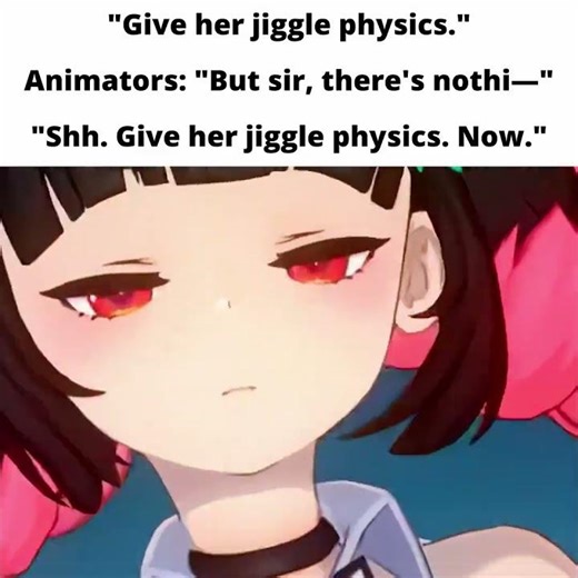 Giv her jiggle physics !!!!!!!!!!!