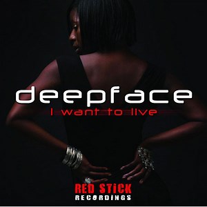 Deepface - I Want To Live