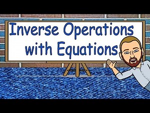 1 Step Equations with Inverse Operations