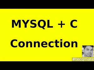 ✔ MySQL + C ⚡ How to connect MySQL in C Program 🔥 Tecq Mate Tutorials ✌