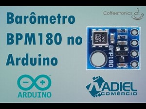 Barômetro BMP180 com Arduino
