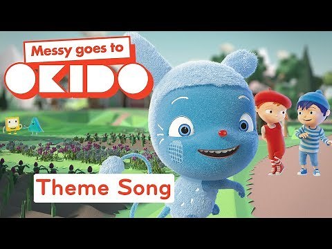 MESSY'S THEME SONG 🎵| Songs 🥁| Messy Goes To OKIDO | Cartoon for Kids