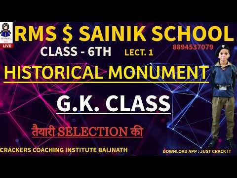 HISTORICAL MONUMENT LECT. 1 GK CLASS CRACKERS COACHING INSTITUTE BAIJNATH CLASS 6TH & 9T #SAINIK#RMS