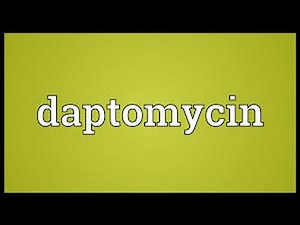 Medical Index - Daptomycin Update