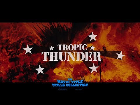 Tropic Thunder (2008) title sequence