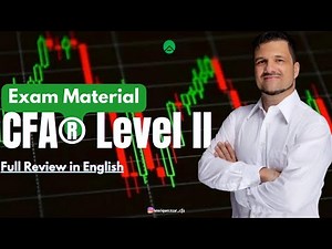 Complete review of CFA® level ll exam material
