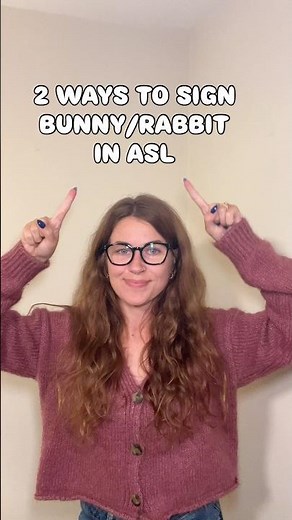 Signing Bunny Rabbit 2 Ways in ASL #americansignlanguage #teacher #signlanguage #deaf