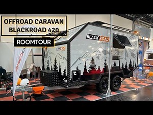 Blackroad Offroad Wohnwagen ab 29.900€ Roomtour Caravansalon 2022