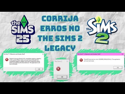 Corrija o erro do DIRECT3D e do DirectX 9 | Falha ao abrir o The Sims 2 Legacy | + outras erros!