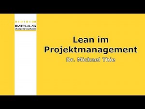 Lean Management Webinar - Lean im Projektmanagement Grundlagen
