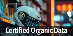 Certified Organic Data - Now With 0% Consent!