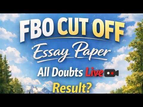 FBO Cut off, Essay writing, Result date?