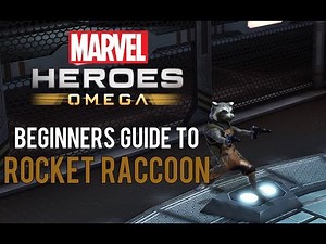 Rocket Raccoon: Beginners Guide - Marvel Heroes Omega (PC/PS4/XBOX)