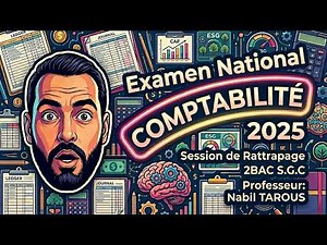 📘 National Accounting Exam 2025 🎯 | 2nd Year Baccalaureate S.G.C 📊 | ✅ Resit Session with Profess...