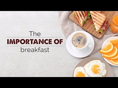 The importance of breakfast | healthy lifestyle videos