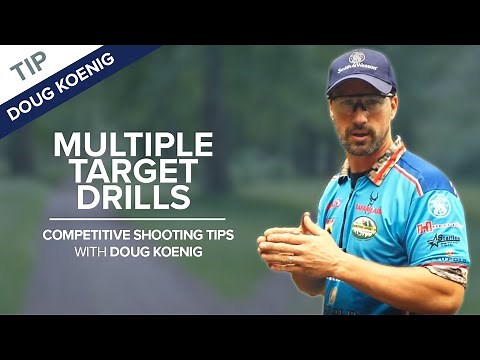 Multiple Target Drills: Target Transitions | Competitive Shooting Tips with Doug Koenig