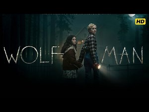Wolf Man (2025) Movie | Full Story | Universal Monsters Universe Explained