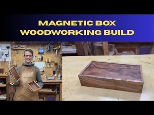 Magnetic Storage Box - Woodworking Full Build Tutorial.