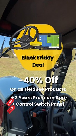 5.3K views · 42 reactions | This Black Friday, take control of your fields with PowerSteer — precision farming made easy. Save up to 40%, get 2 years Premium FieldBee, and a Control Switch Panel. | FieldBee | Facebook