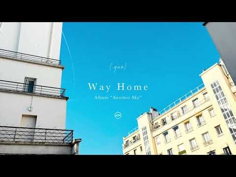 [.que] - Way Home (Official Audio)