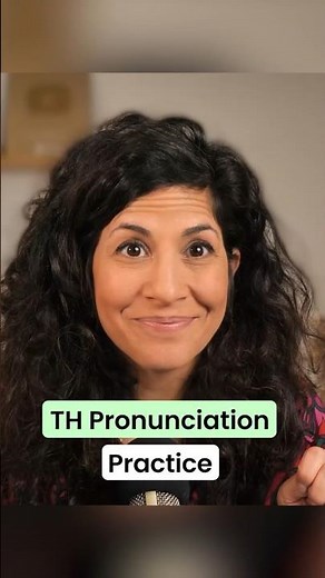 TH Pronunciation Practice