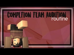 Competition Team Auditions Routine + Tutorial : ROBLOX Dance