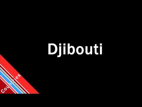 How to Pronounce Djibouti