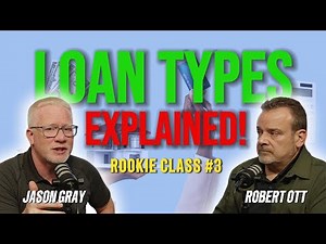 Understanding the Different Types of Loans – Your Ultimate Guide to Financing! | Rookie Class #3
