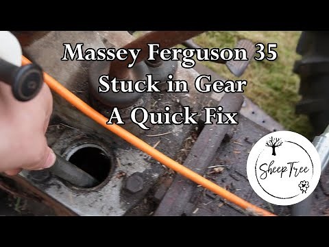 Stuck in Gear Massey Ferguson 35 | Common problem, easy fix