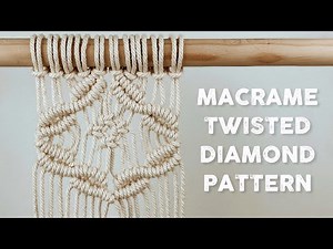 DIY MACRAME TUTORIAL | HOW TO MAKE MACRAME TWISTED DIAMOND PATTERN