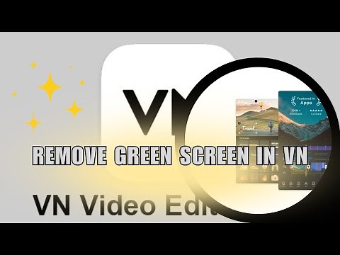 💥 How to Remove Green Screen in VN Video Editor Using Chroma Key | for Dummies