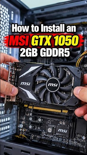 How to Install an MSI GTX 1050 2GB GDDR5 #shorts