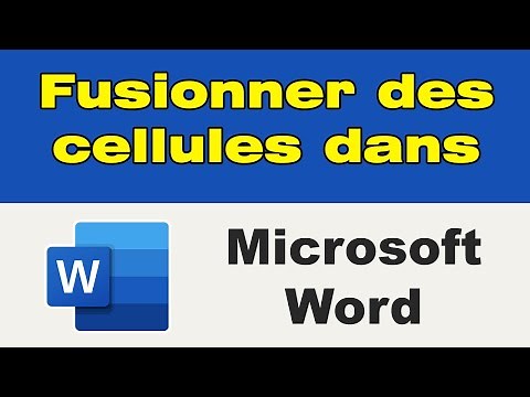 Comment fusionner des cellules dans un tableau Word