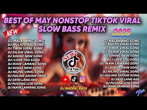 🔥ALL NEW TIKTOK HITS SONG PINOY EDITION 2025 VIRAL MASHUP SONG TIKTOK TREND REMIX/ DJ RHODEL BASS🔥