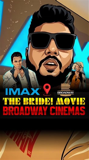 The Bride 🧛‍♀️ | 📌 Broadway Cinemas | IMAX Experience | 📍 Coimbatore