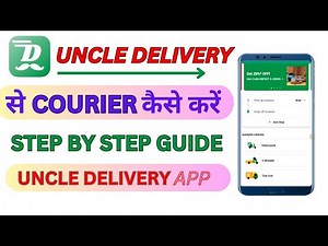 Uncle delivery app se parcel Kaise bheje | how to send a parcel using uncle delivery | delivery app