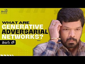 What Are Generative Adversarial Networks? | Generative Ai Tutorials Telugu | Part-6 | Brolly Academy