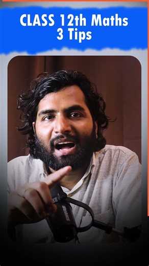 Last Minute 3 Tips for CBSE Class 12 Maths Board Exam