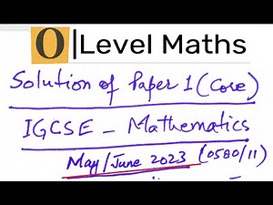 O Level Maths Past Paper Solutions | Step-by-Step Guide with Concepts Explained